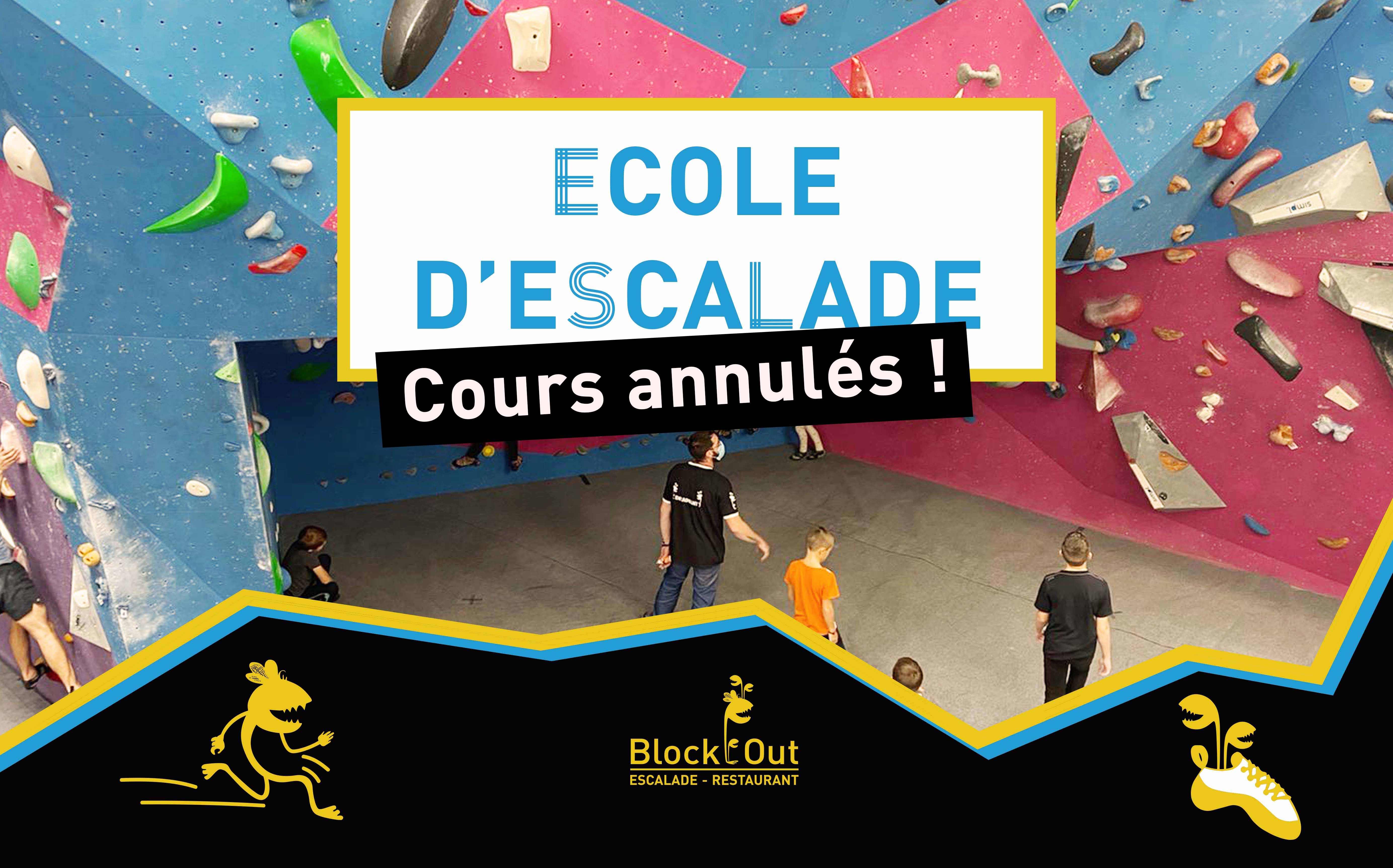 Annulation des cours de l'Ecole d'Escalade Block'Out Evry-Lisses